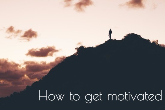 how to get motivated